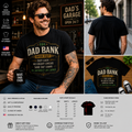 Dad Bank Open 24/7 Funny Dad T-Shirt – Fast Cash No Credit Checks Father’s Day Graphic Tee
