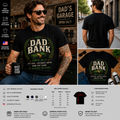 Dad Bank Open 24/7 Funny Dad Graphic T-Shirt – Fast Cash No Credit Checks Father’s Day Tee